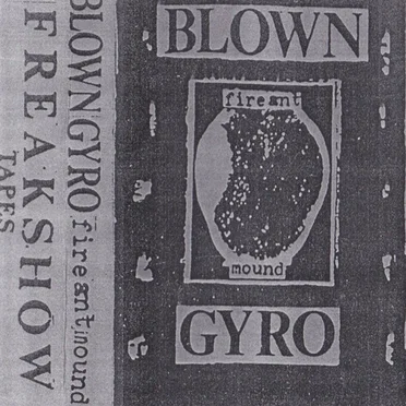 Fire Ant Mound by Blown Gyro - album cover