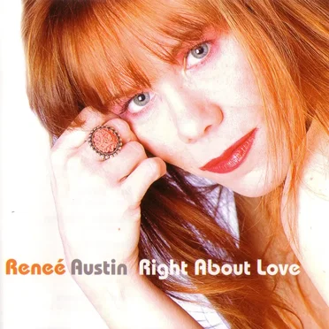 Right About Love by Reneé Austin - album cover