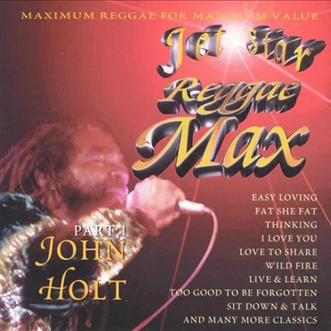 Jet Star Reggae Max, Part 1 - John Holt