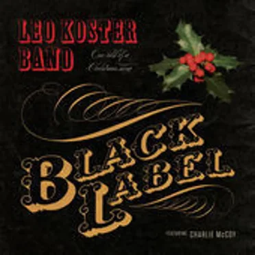 Black Label / Noisy Neighbours by Leo Koster Band - album cover