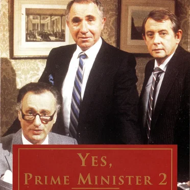 Yes, Prime Minister 2