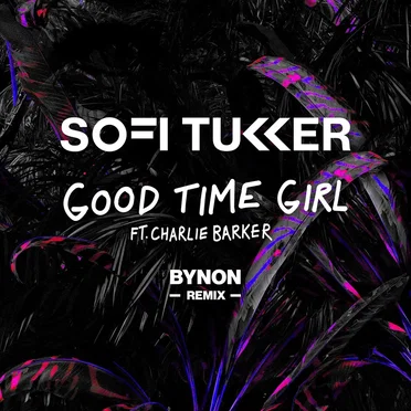 Good Time Girl (BYNON remix)
