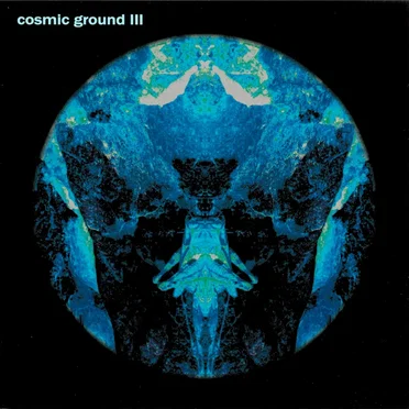 cosmic ground III