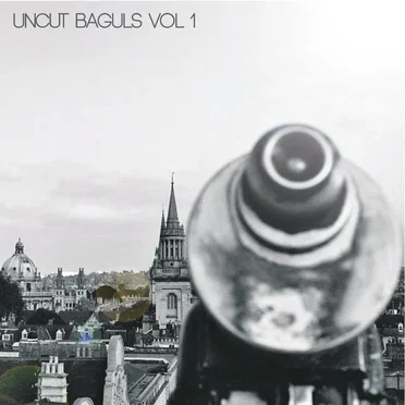 Uncut Baguls Vol. 1