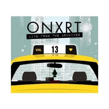 ONXRT: Live From the Archives, Volume 13 by Various Artists - album cover