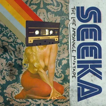 The Late Ambiance Mixtape by Seeka - album cover