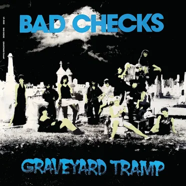 Graveyard Tramp by Bad Checks - album cover