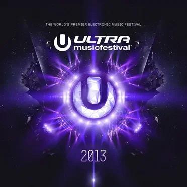 Ultra Music Festival 2013 by Various Artists - album cover