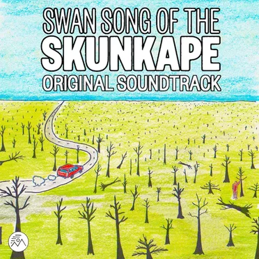 Swan Song of the Skunkape Original Soundtrack
