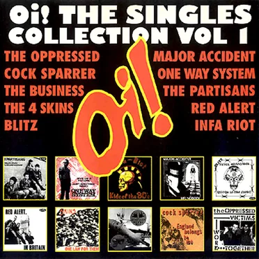 Oi! The Singles Collection, Volume 1 by Various Artists - album cover