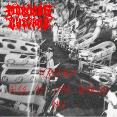 Sick Of This World Mix by Iconian - album cover