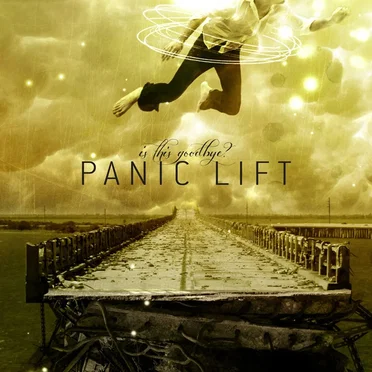 Is This Goodbye? by Panic Lift - album cover