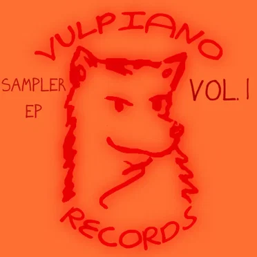 Vulpiano Records Sampler EP, Volume 1 by Various Artists - album cover