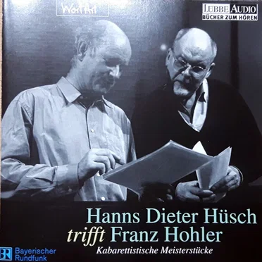 Hanns Dieter Hüsch trifft Franz Hohler by Hanns Dieter Hüsch - album cover