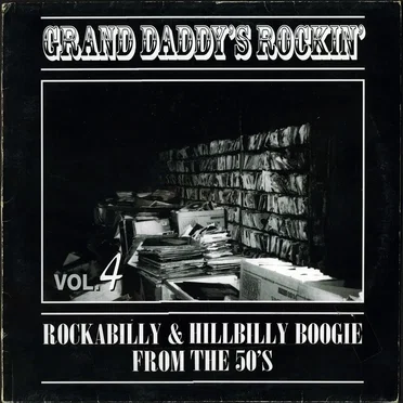 Grand Daddy’s Rockin’, Vol.4 by Various Artists - album cover