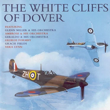 The White Cliffs of Dover by Various Artists - album cover
