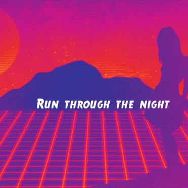 Run Through the Night