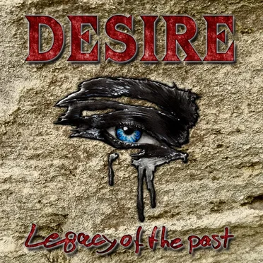 Legacy of the Past by Desire - album cover