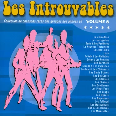 Les Introuvables: Collection de chansons rares des groupes des années 60 Volume 8 by Various Artists - album cover