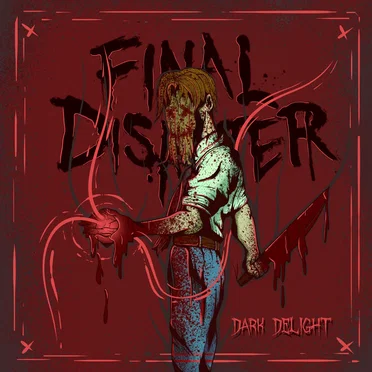 Dark Delight by Final Disaster - album cover