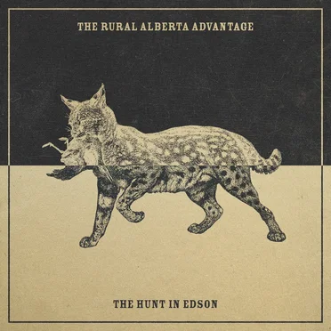 The Hunt in Edson by The Rural Alberta Advantage - album cover