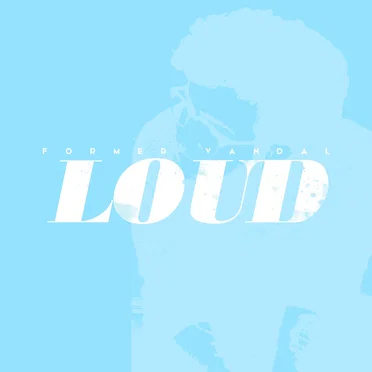 LOUD