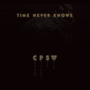 Time Never Knows by CPSW - album cover