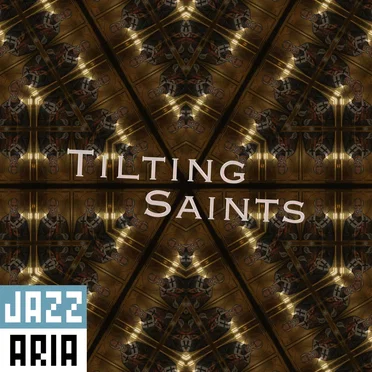 Tilting Saints