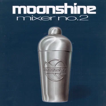 Moonshine Mixer No.2 by Various Artists - album cover
