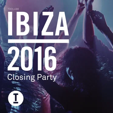 Ibiza 2016: Closing Party by Various Artists - album cover