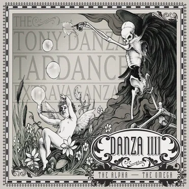 Danza IIII: The Alpha - The Omega