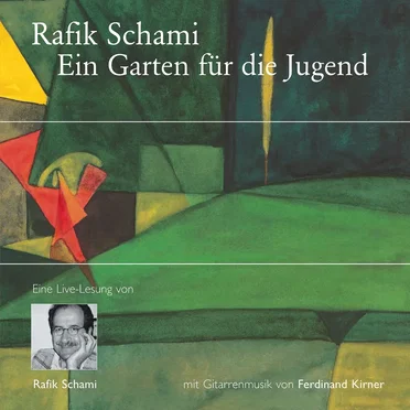 Ein Garten für die Jugend by Rafik Schami - album cover