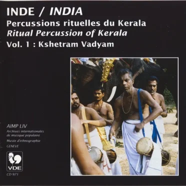 Inde: Percussions rituelles du Kerala, Vol. 1: Kshetram Vadyam by Various Artists - album cover