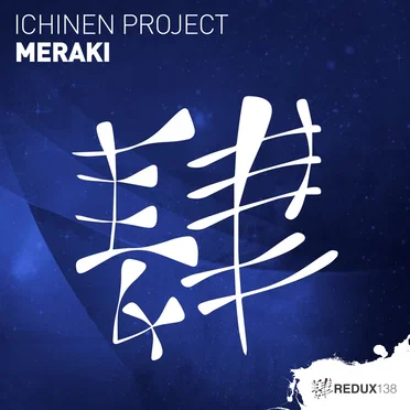 Meraki (extended mix) by Ichinen Project - album cover