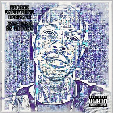 Gifted Unlimited Forever by Napoleon da Legend - album cover