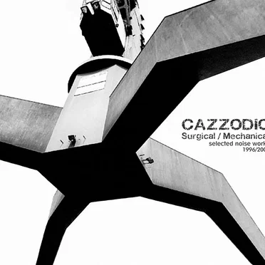 Surgical / Mechanical by Cazzodio - album cover