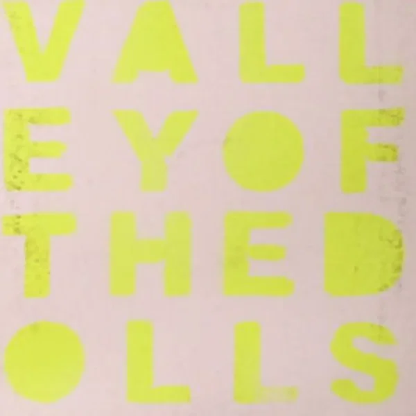 Valley Of The Dolls