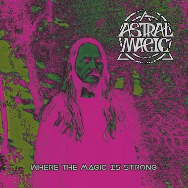 Where the Magic Is Strong