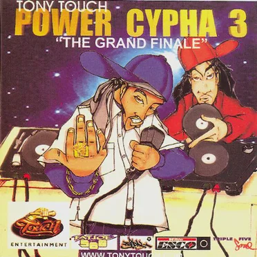 Power Cypha 3: The Grand Finale: Another 50 MC's by Tony Touch - album cover
