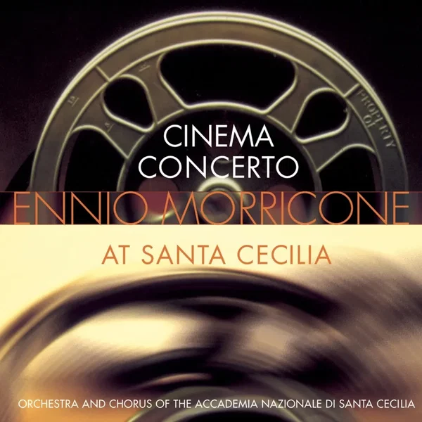 Cinema Concerto: Ennio Morricone a Santa Cecilia