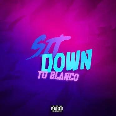 Sit Down by Tu Blanco - album cover