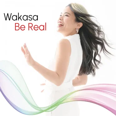 Be Real by Wakasa - album cover