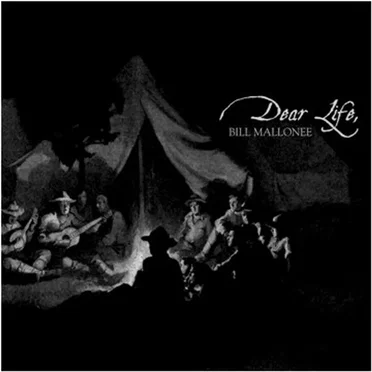 Dear Life by Bill Mallonee - album cover