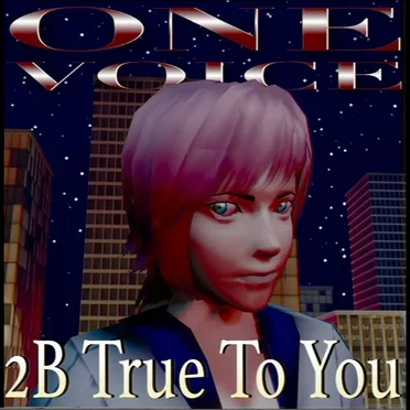 2B True To You (Single) by One Voice - album cover