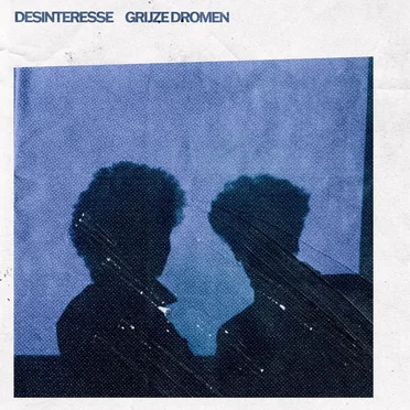 Grijze Dromen by Desinteresse - album cover