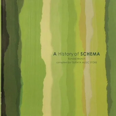 A History of Schema: Sunday Brunch by Various Artists - album cover