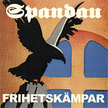 Frihetskämpar by Spandau - album cover