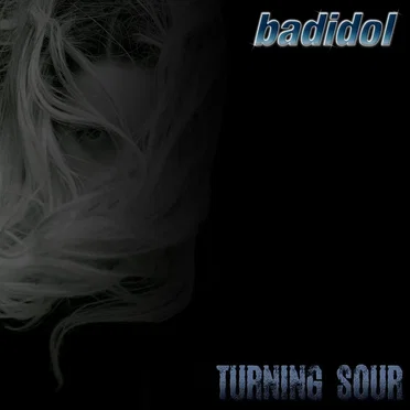 Turning Sour by badidol - album cover