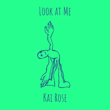 Look at Me by Kai Rose - album cover