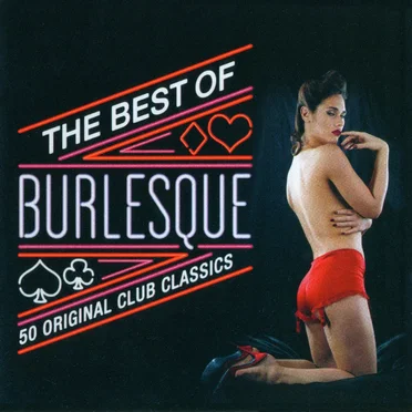 The Best of Burlesque: 50 Original Club Classics by Various Artists - album cover